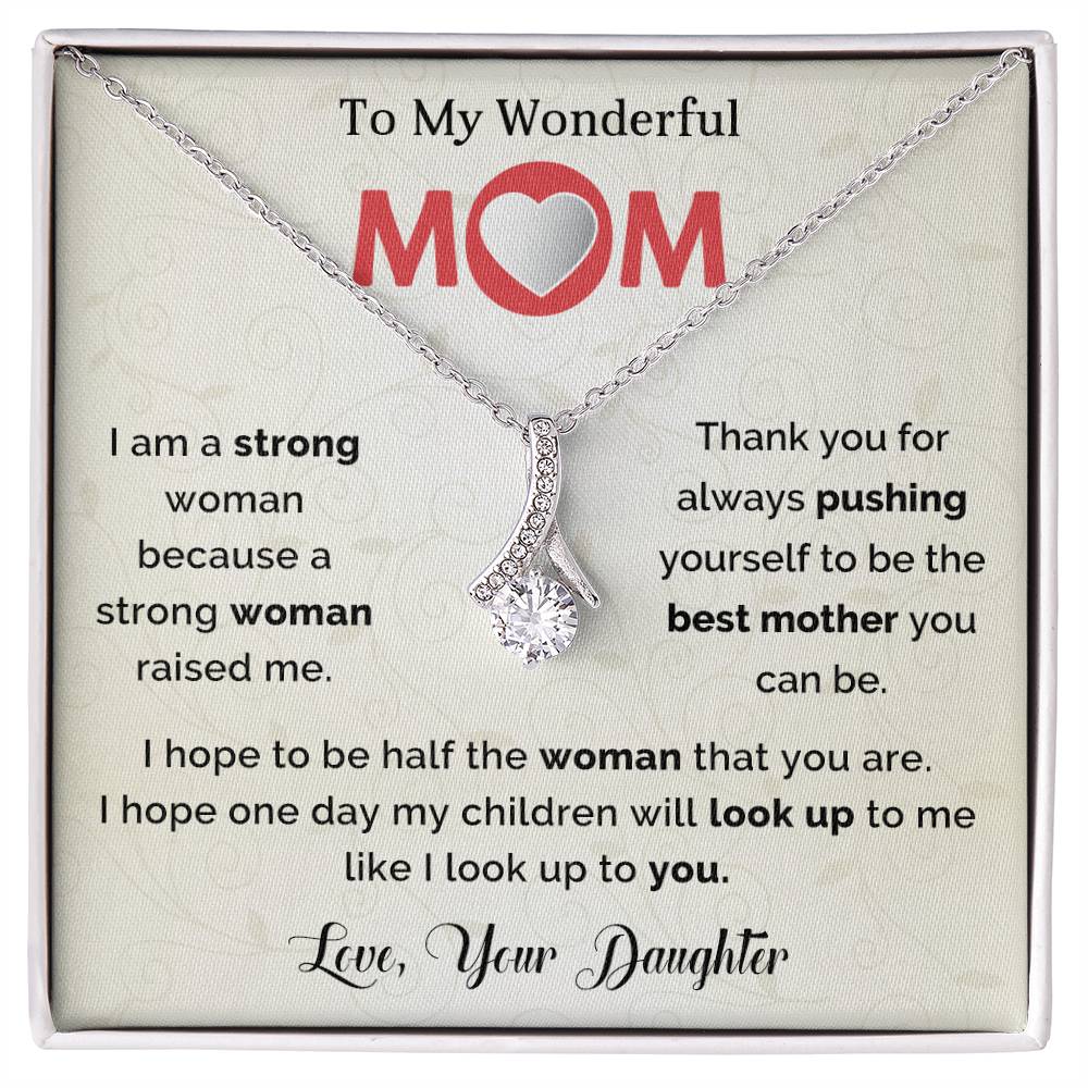 To my wonderful Mom - Mother's day best gift for mom, alluring beauty necklace